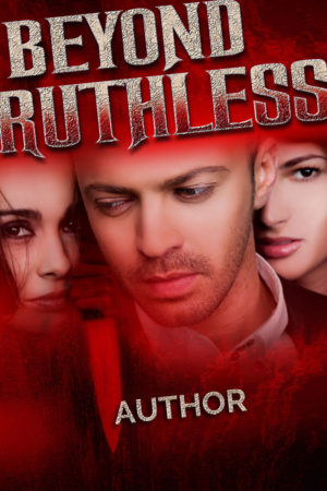 Beyond Ruthless Pre-made book cover
